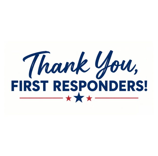 Thank You, First Responders