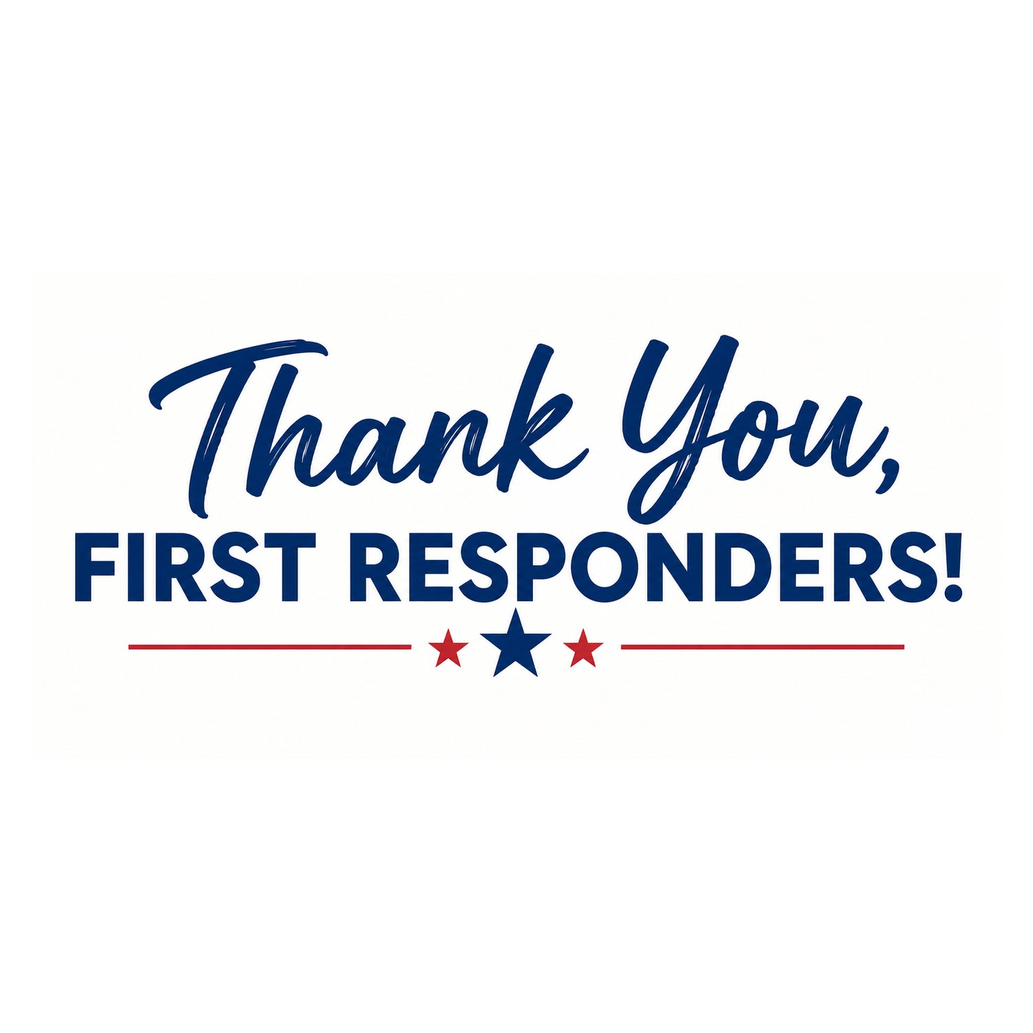 Thank You, First Responders